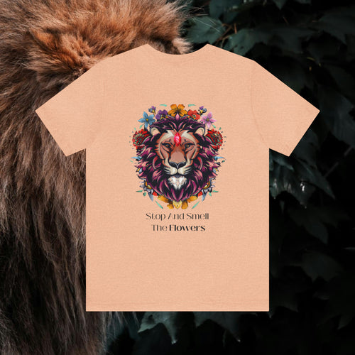 Stop And Smell The Flowers - Lion - Unisex Jersey Slim Tee