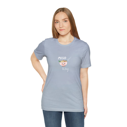 Miso Lazy - Unisex Jersey Slim Tee