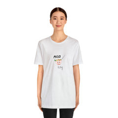 Miso Lazy - Unisex Jersey Slim Tee