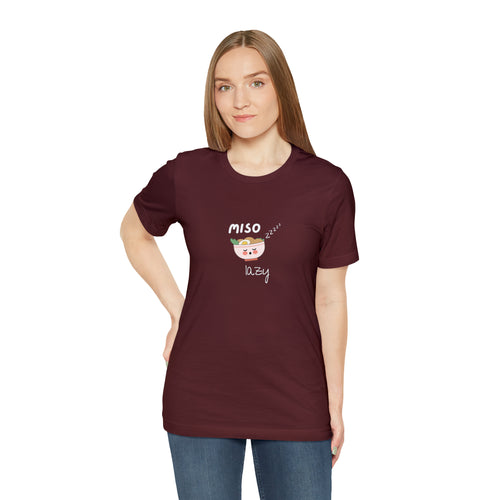 Miso Lazy - Unisex Jersey Slim Tee