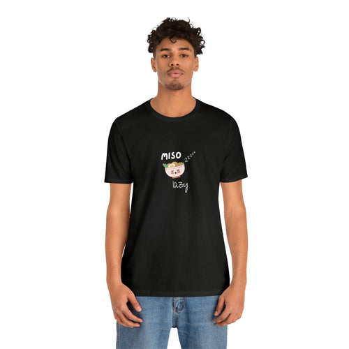 Miso Lazy - Unisex Jersey Slim Tee